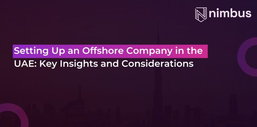 Looking to set up an offshore company in the UAE?