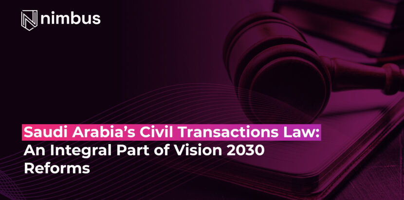 Navigating Saudi Arabia’s New Civil Transactions Law: Key Reforms for Vision 2030