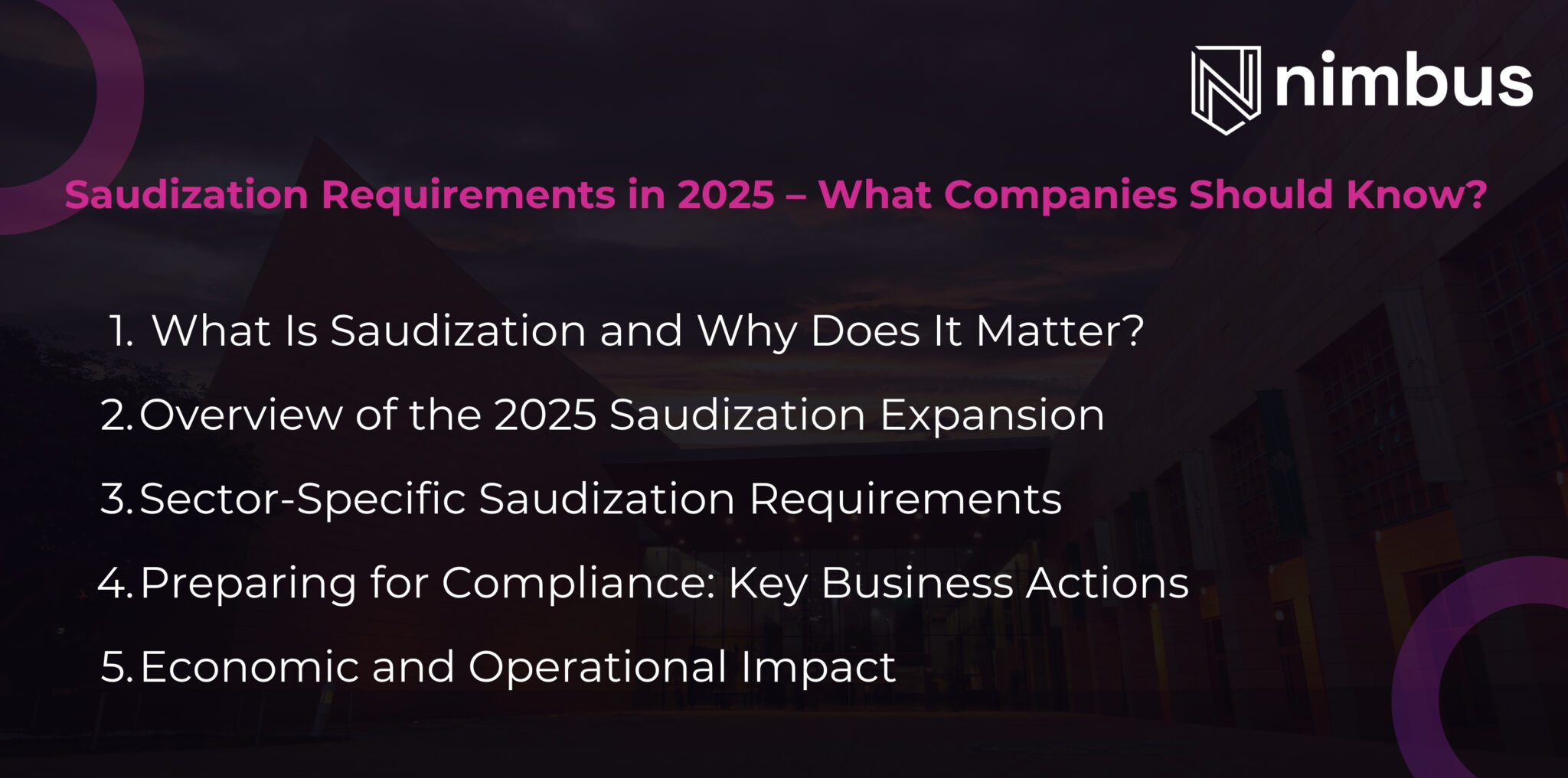 Saudization Level Saudization 2025: What Employers in Saudi Arabia Must Know Now? - Nimbus