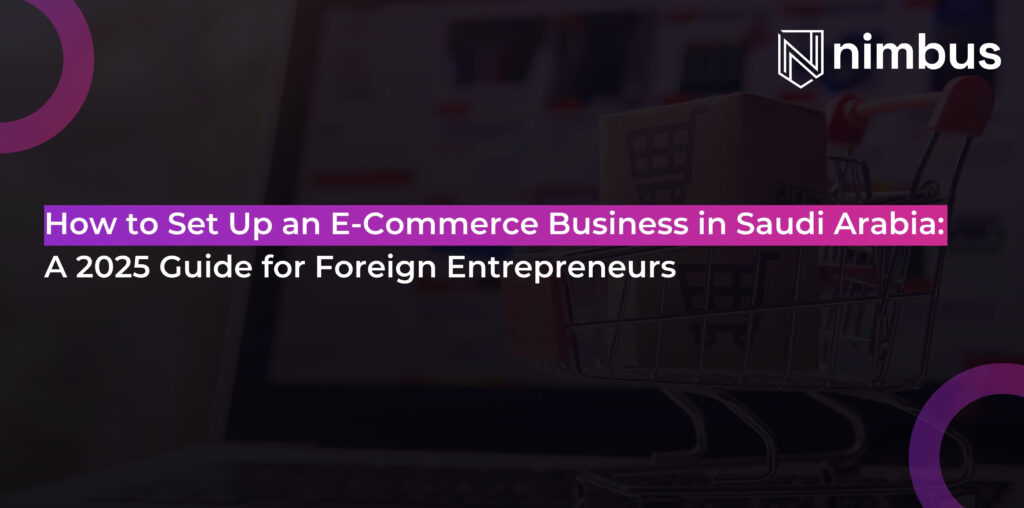 Start An E Commerce Business In Saudi Arabia In 2025