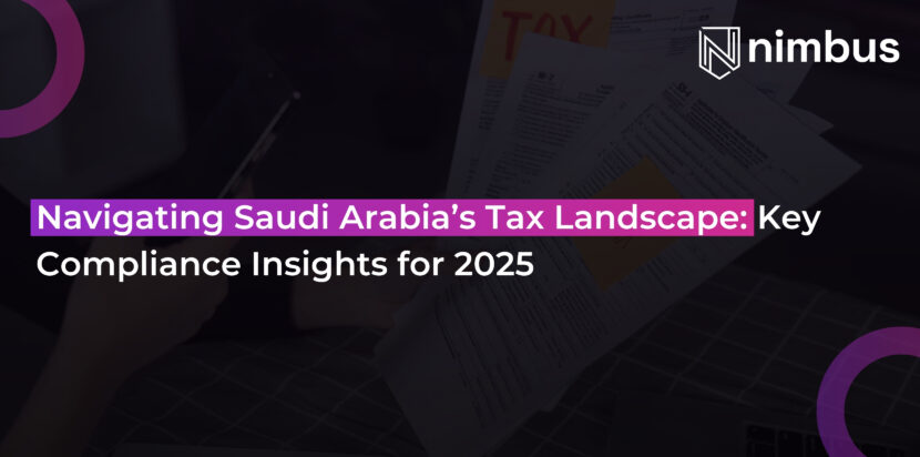 Navigating Saudi Arabia’s Tax Landscape
