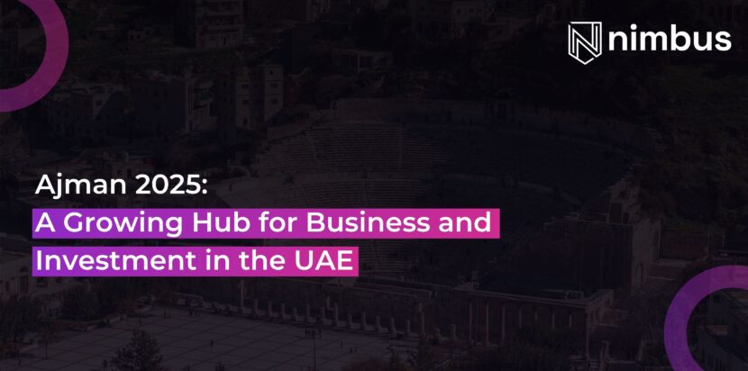 Ajman 2025: A Growing Hub for Business and Investment in the UAE