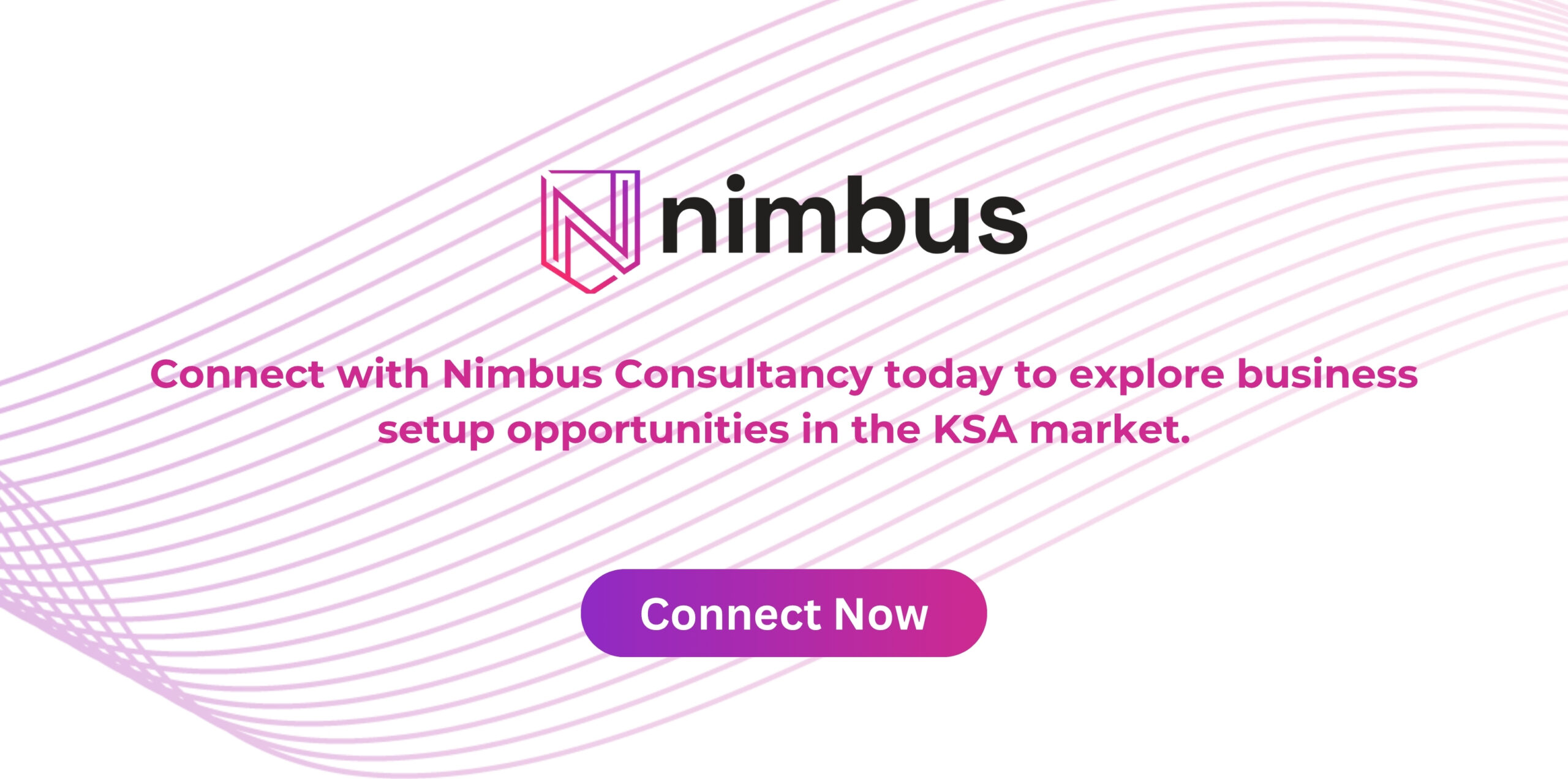 Connect with Nimbus Consultancy today to explore business setup opportunities in the KSA market