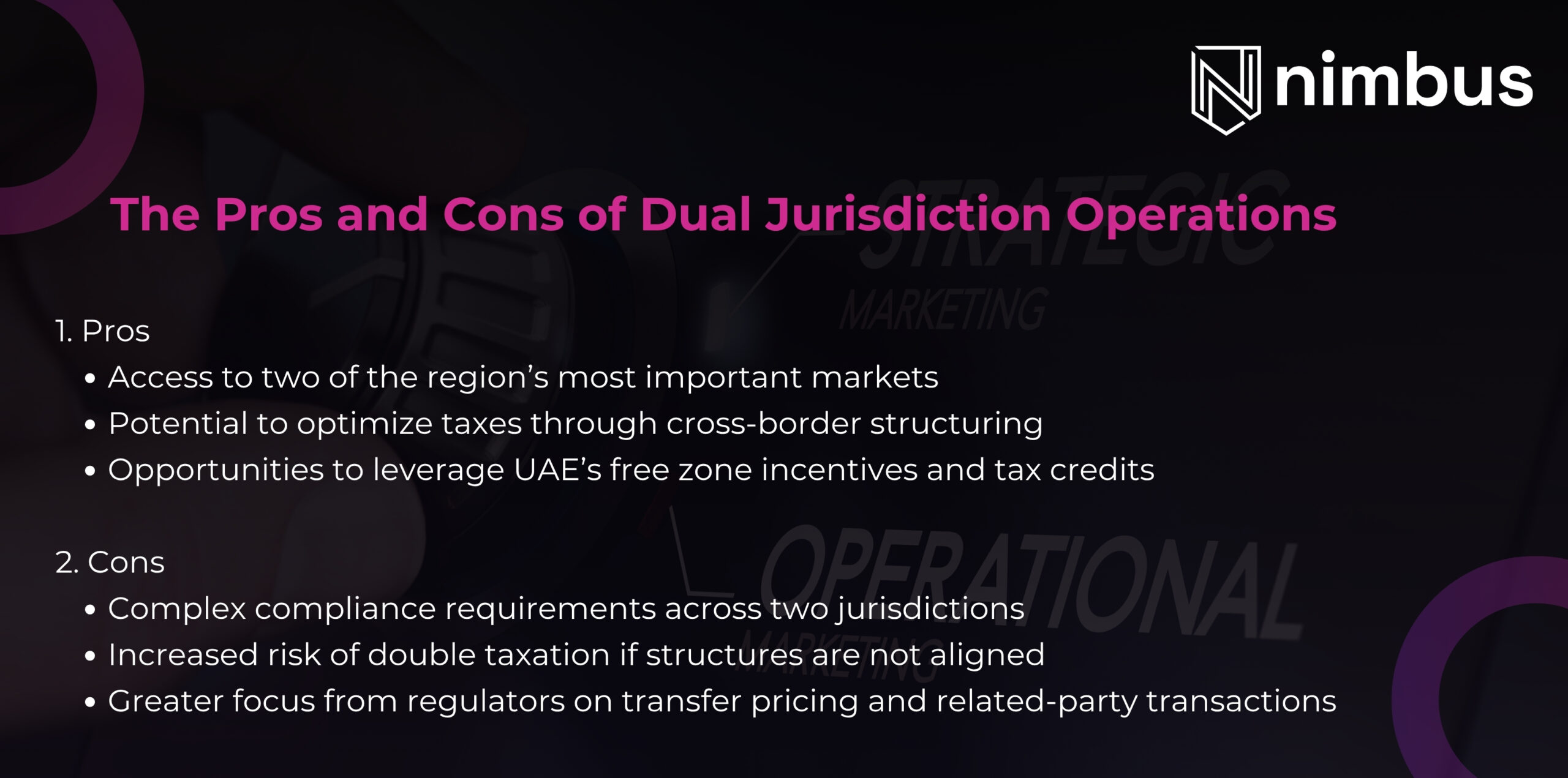 The Pros and Cons of Dual Jurisdiction Operations