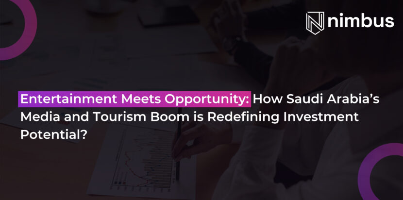Nimbus Consultancy highlights how Saudi Arabia’s media and tourism boom