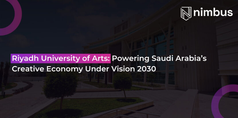 Riyadh University of Arts stands at the forefront of Saudi Arabia’s creative transformation