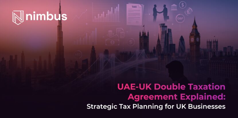 Understanding UAE-UK Double Taxation Agreement