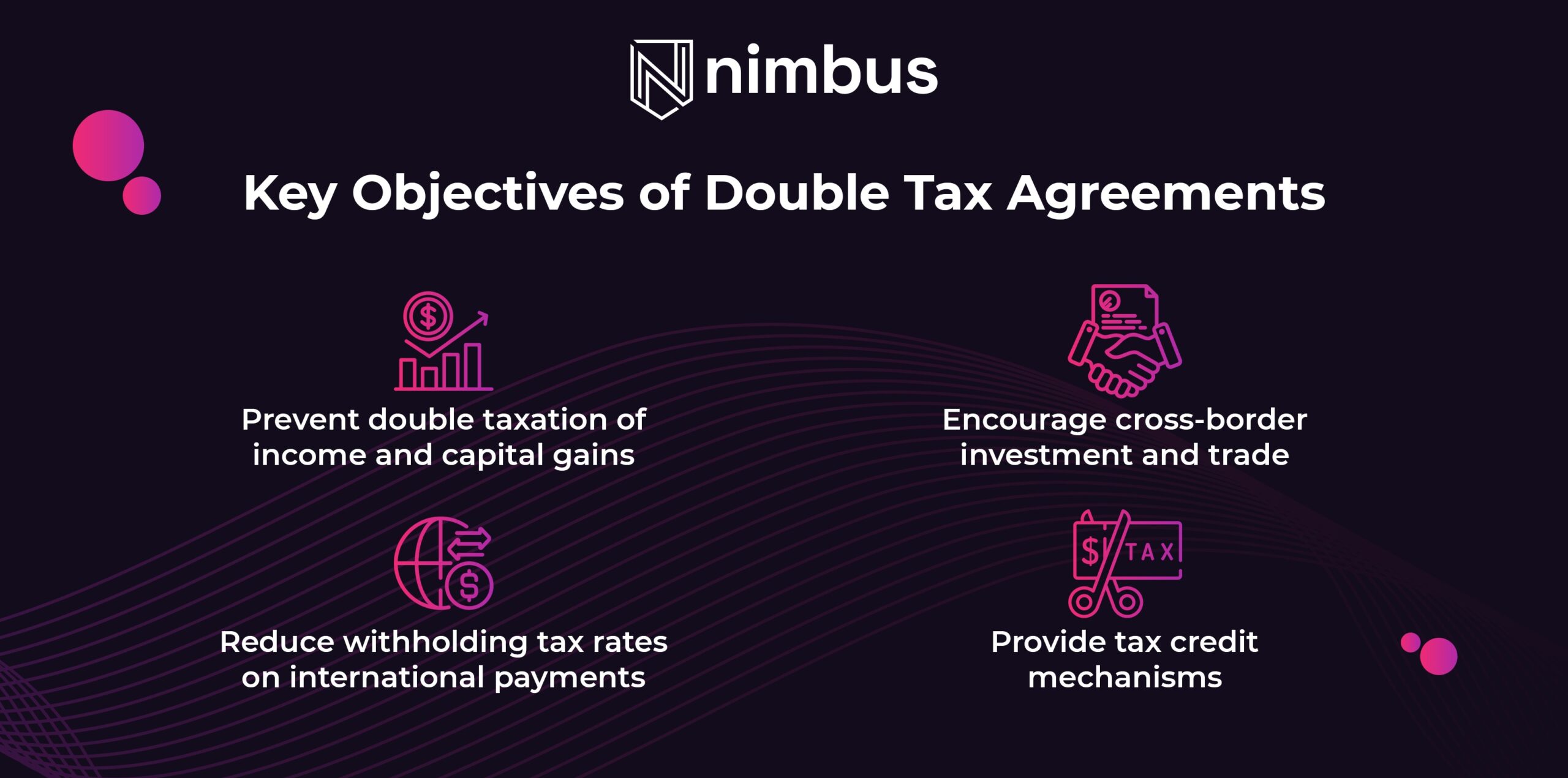 Key Objectives of Double Tax Agreements